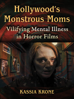 cover image of Hollywood's Monstrous Moms